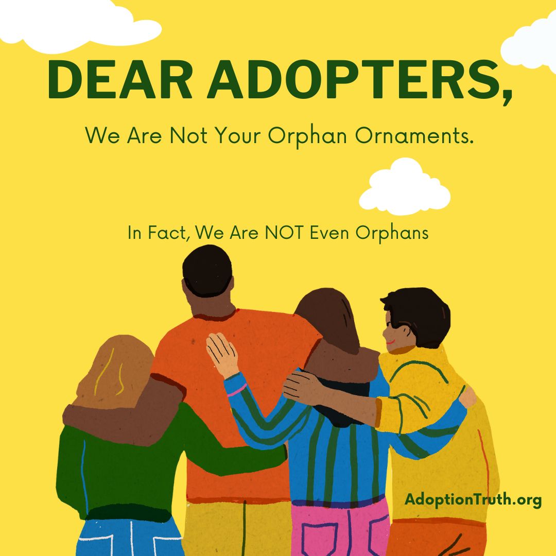 We Are Not Orphans, AdoptionTruth.org