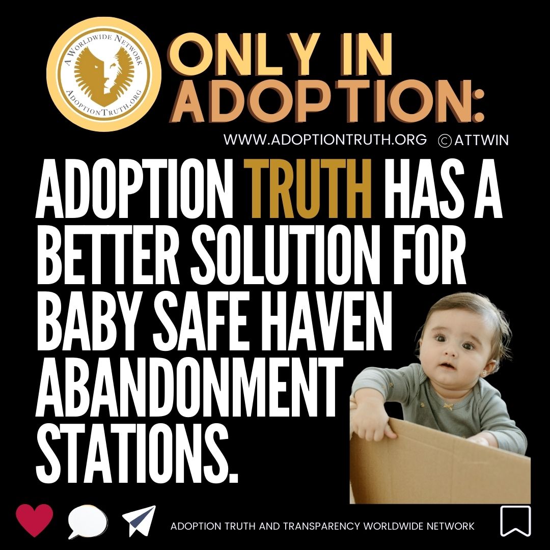 Adoption Truth has a Better Solution for Safe Haven Baby Boxes. AdoptionTruth.org