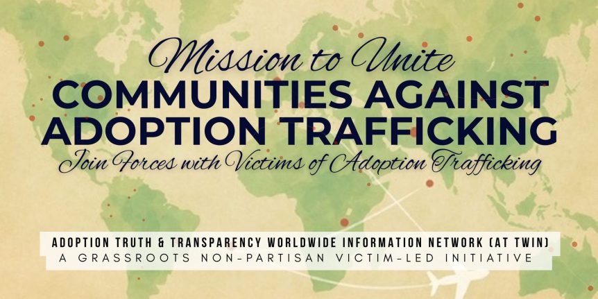 Adoption Truth & Transparency Worldwide Information Network 2025