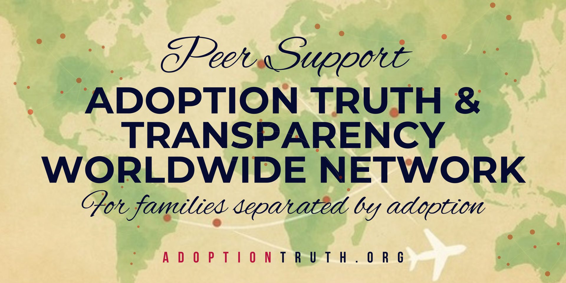 Adoption Truth and Transparency Worldwide Network